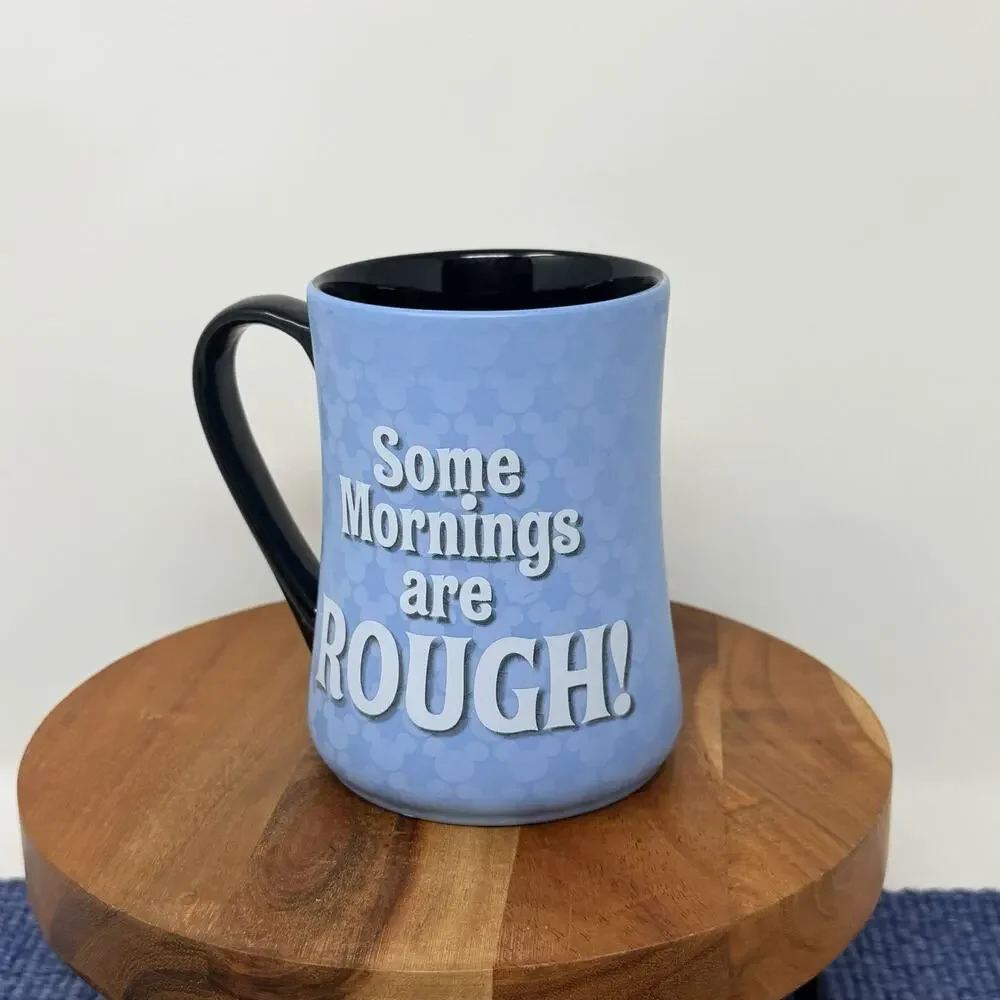 Disney Parks Mickey Mouse Some Mornings Are Rough Coffee Mug LRG 16oz Blue Black